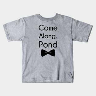 Come Along, Pond Kids T-Shirt